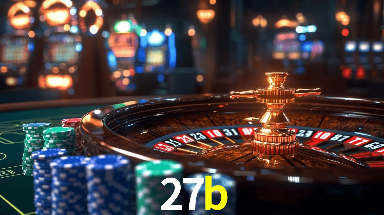 Sinta a adrenalina dos jogos de cassino com 27b
